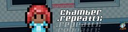 Chamber.Repeat(); artwork 1