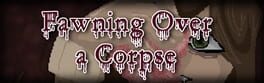 Fawning Over a Corpse artwork 1