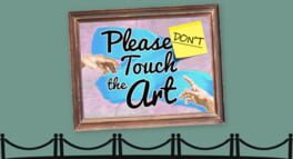 Please (Don't) Touch the Art artwork 1
