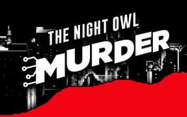 The Night Owl Murder artwork 1