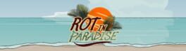 Rot in Paradise artwork 1