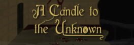 A Candle to the Unknown artwork 1
