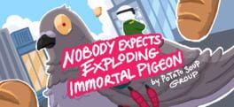 Nobody Expects Exploding Immortal Pigeon artwork 1