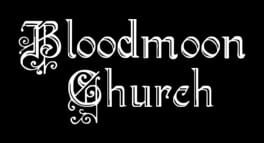 Bloodmoon Church artwork 1