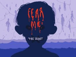 Fear Me: The Silent artwork 1