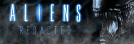 Aliens: Redacted artwork 1