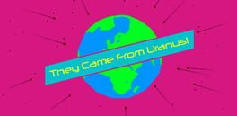 They Came From Uranus! artwork 1