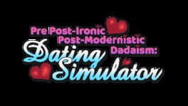 Pre Post-Modernistic Post-Ironic Dadaism: Dating Simulator artwork 1