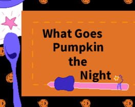 What Goes Pumpkin the Night artwork 1