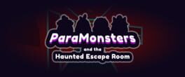 ParaMonsters and the Haunted Escape Room artwork 1