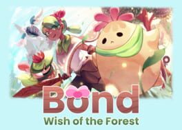Bond: Wish of the Forest artwork 1