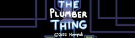 The Plumber Thing artwork 1