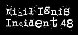 Nihil Ignis Incident 48 artwork 1