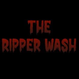 The Ripper Wash artwork 1