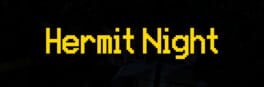 Hermit Night artwork 1