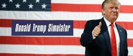The Donald Trump Simulator artwork 1