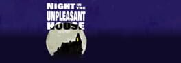 Night in the Unpleasant House artwork 1