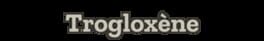 Trogloxene artwork 1