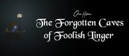The Forgotten Caves of Foolish Linger artwork 1