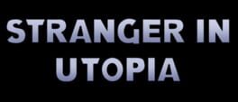 Stranger in Utopia artwork 1