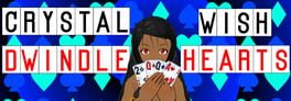 Crystal Wish: Dwindle Hearts artwork 1