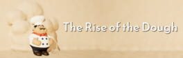 The Rise of the Dough artwork 1