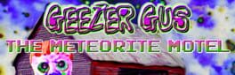 Geezer Gus: The Meteorite Motel artwork 1