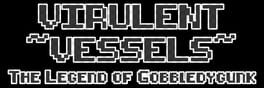 Virulent Vessels: The Legend of Gobbledygunk artwork 1