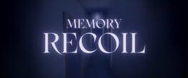 Memory Recoil artwork 1
