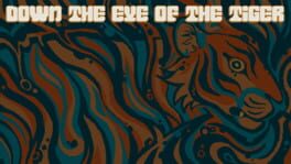 Down the Eye of the Tiger artwork 1