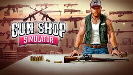 Gun Shop Simulator artwork 1