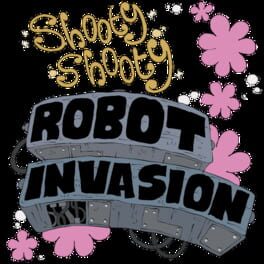 Shooty Shooty Robot Invasion artwork 2