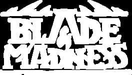 Blade and Madness artwork 2