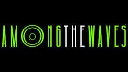 Among the Waves artwork 2