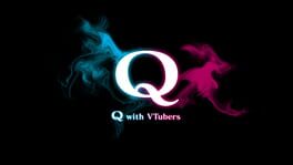 Q with VTubers artwork 1