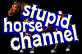 Stupid Horse Channel artwork 1