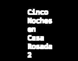 Cinco Noches en Casa Rosada 2 artwork 2