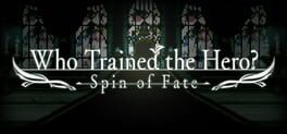 Who Trained the Hero?: Spin of Fate artwork 2