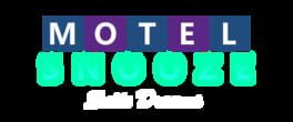 Motel Snooze: Suite Dreams artwork 1