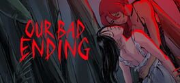Our Bad Ending artwork 1