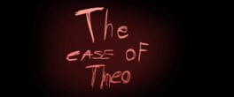 The Case of Theo artwork 1