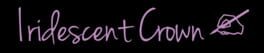 Iridescent Crown artwork 1