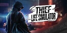 Thief Life Simulator artwork 1