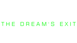 The Dream's Exit