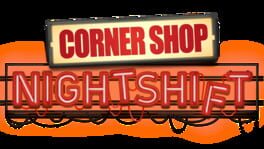 Corner Shop: NightShift artwork 3