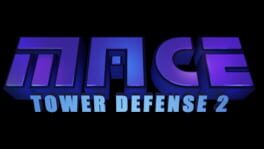 M.A.C.E. Tower Defense 2 artwork 1