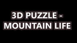 3D Puzzle: Mountain Life artwork 2