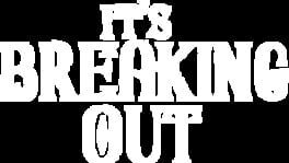 It's Breaking Out artwork 2