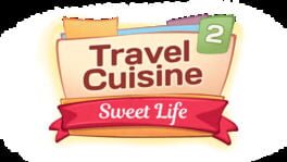 Travel Cuisine 2: Sweet Life artwork 2