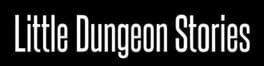 Little Dungeon Stories artwork 1